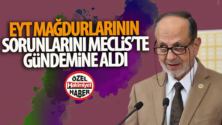 Yeniden Refah Partisi Konya Milletvekili Ali Yüksel TBMM'de EYT Mağdurlarının Sorunlarını Gündeme Getirdi