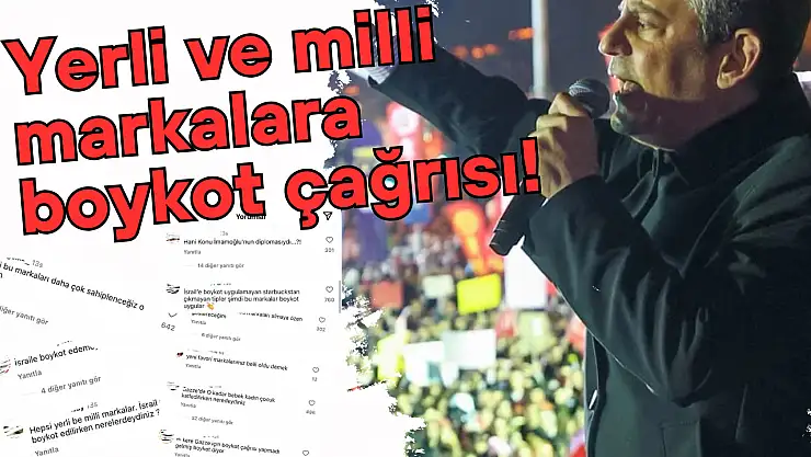 Yerli ve milli markalara boykot çağrısı: 'Soykırıma sessiz kalanlar, yerli markaları hedef alıyor!'