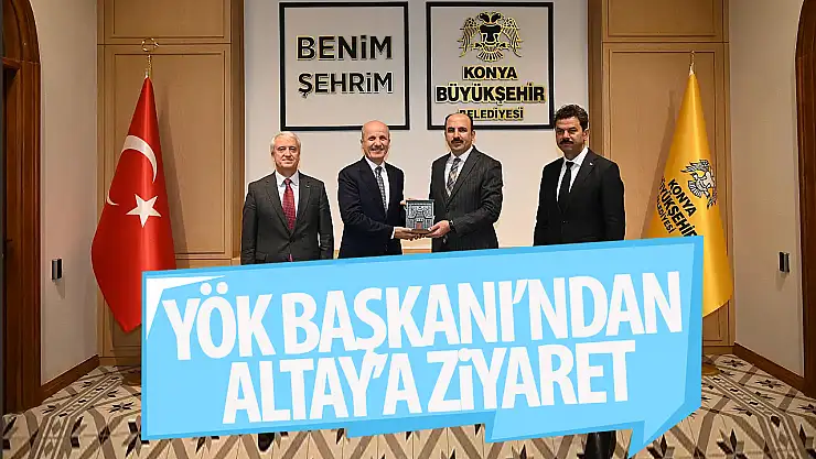 YÖK Başkanı Özvar, Başkan Altay'ı ziyaret etti