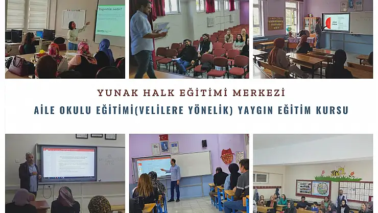 Yunak'ta 'Aile Okulu' eğitimleri devam ediyor