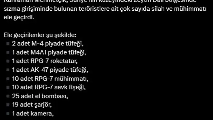 MSB açıkladı:  Zeytin Dalı Harekatı bölgesinde çok sayıda silah ve mühimmat ele geçirildi!