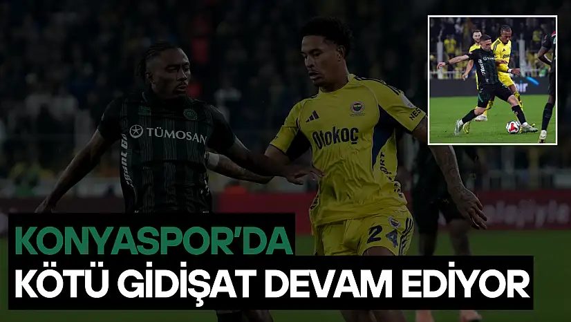 Konyaspor'da kötü gidişat devam ediyor