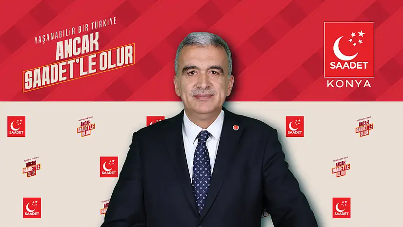 Saadet Partisi Konya İl Başkanı Demirel: Konya'nın geleceğini satıyorsunuz