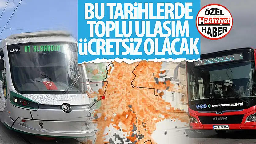 Konya'da YKS Günlerinde Toplu Ulaşım Ücretsiz Olacak