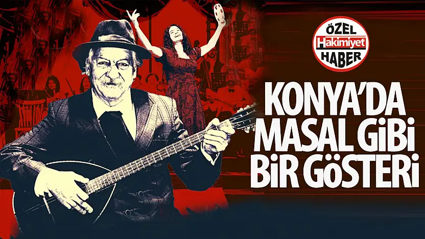 'Rembetiko Efsanesi' Konya'da Sahne Alıyor: Alt Kültürün Müziğiyle Yoğrulmuş Bir Masal