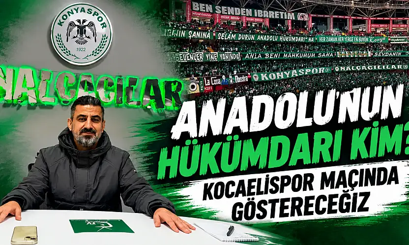 Anadolu'nun hükümdarı kim?