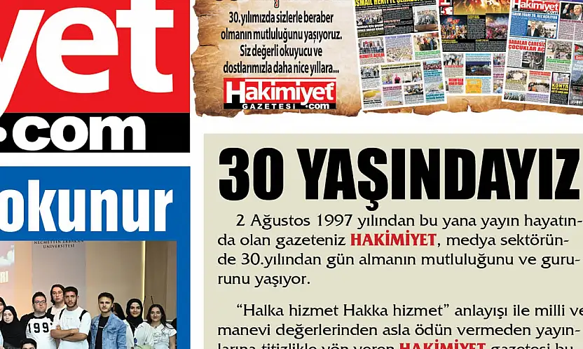 Hakimiyet Gazetesi 30. yılına gururla girdi: Bölge'nin sesi olmaya devam ediyor
