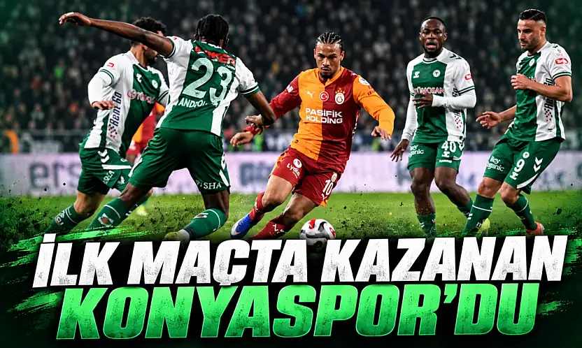 İlk maçta kazanan Konyaspor'du