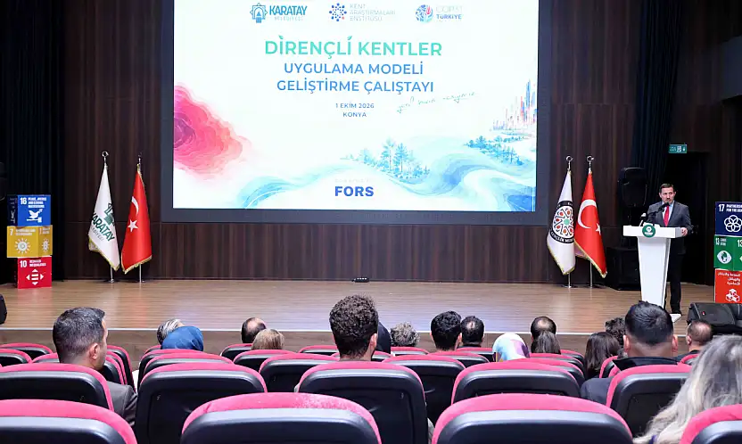 Konya'da şehirlerin geleceğini ilgilendiren çalıştay: 4 başlık masada