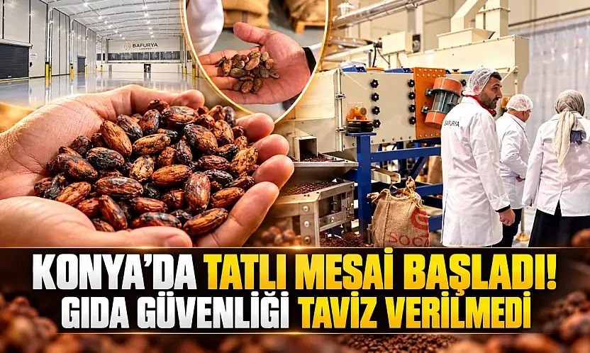 Konya'da tatlı mesai başladı! Gıda güvenliği taviz verilmedi