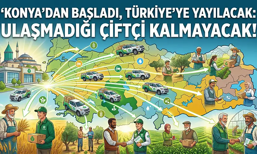 Konya'dan başladı, Türkiye'ye yayılacak: Ulaşmadığı çiftçi kalmayacak!