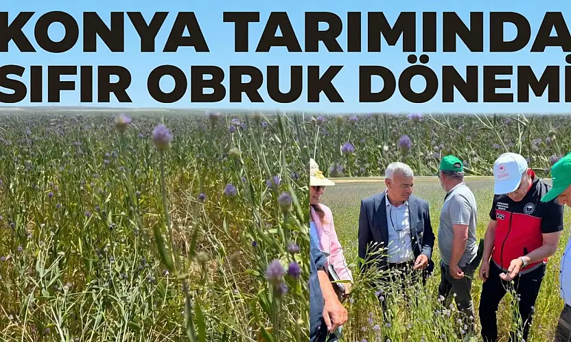 Konya tarımında sıfır obruk dönemi