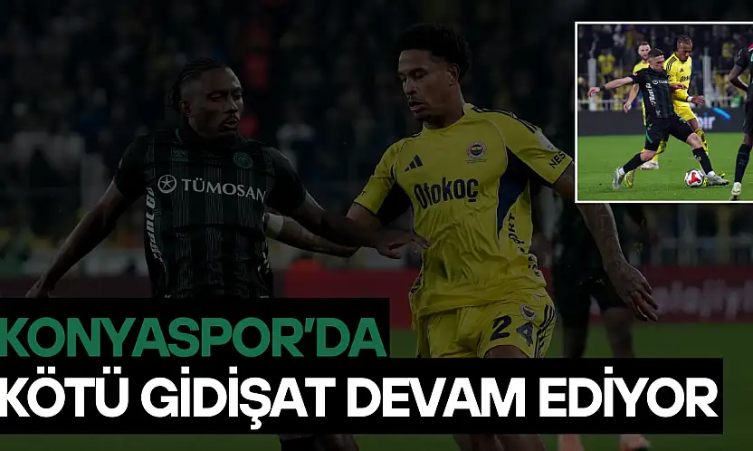 Konyaspor'da kötü gidişat devam ediyor