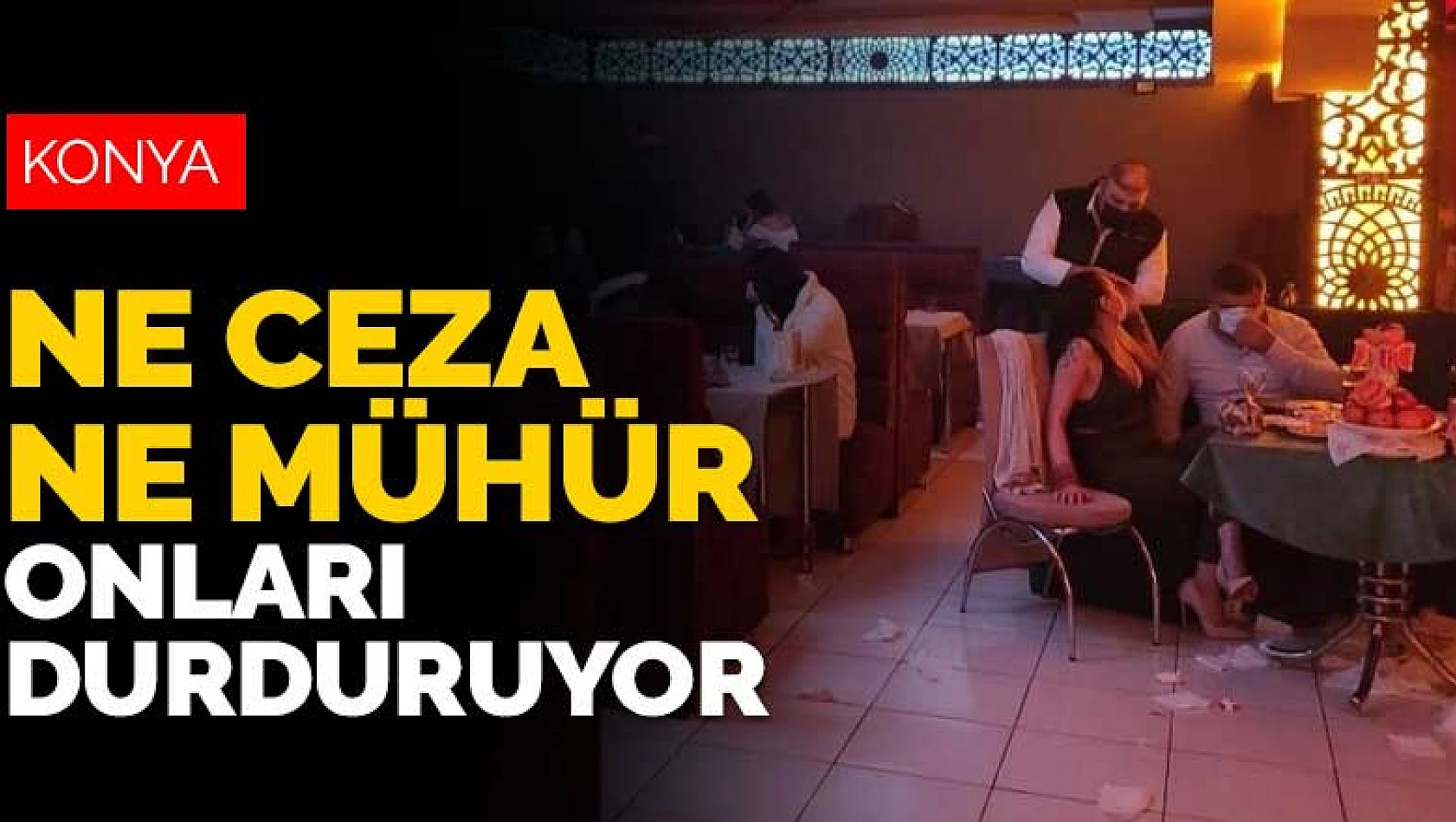 Ne ceza ne mühür durdurmuyor! Konya'da yasak dinlemeyen gazinolara baskın