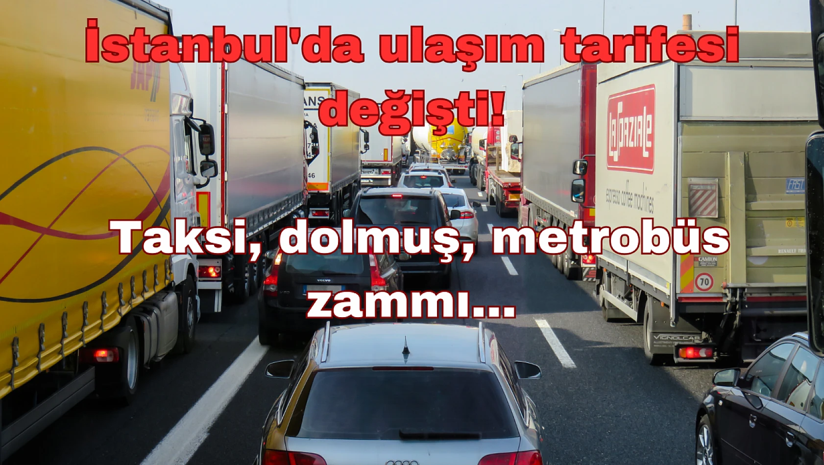 İstanbul'da Ulaşım Tarifesi Değişti! Taksi, Dolmuş, Metrobüs Zammı!