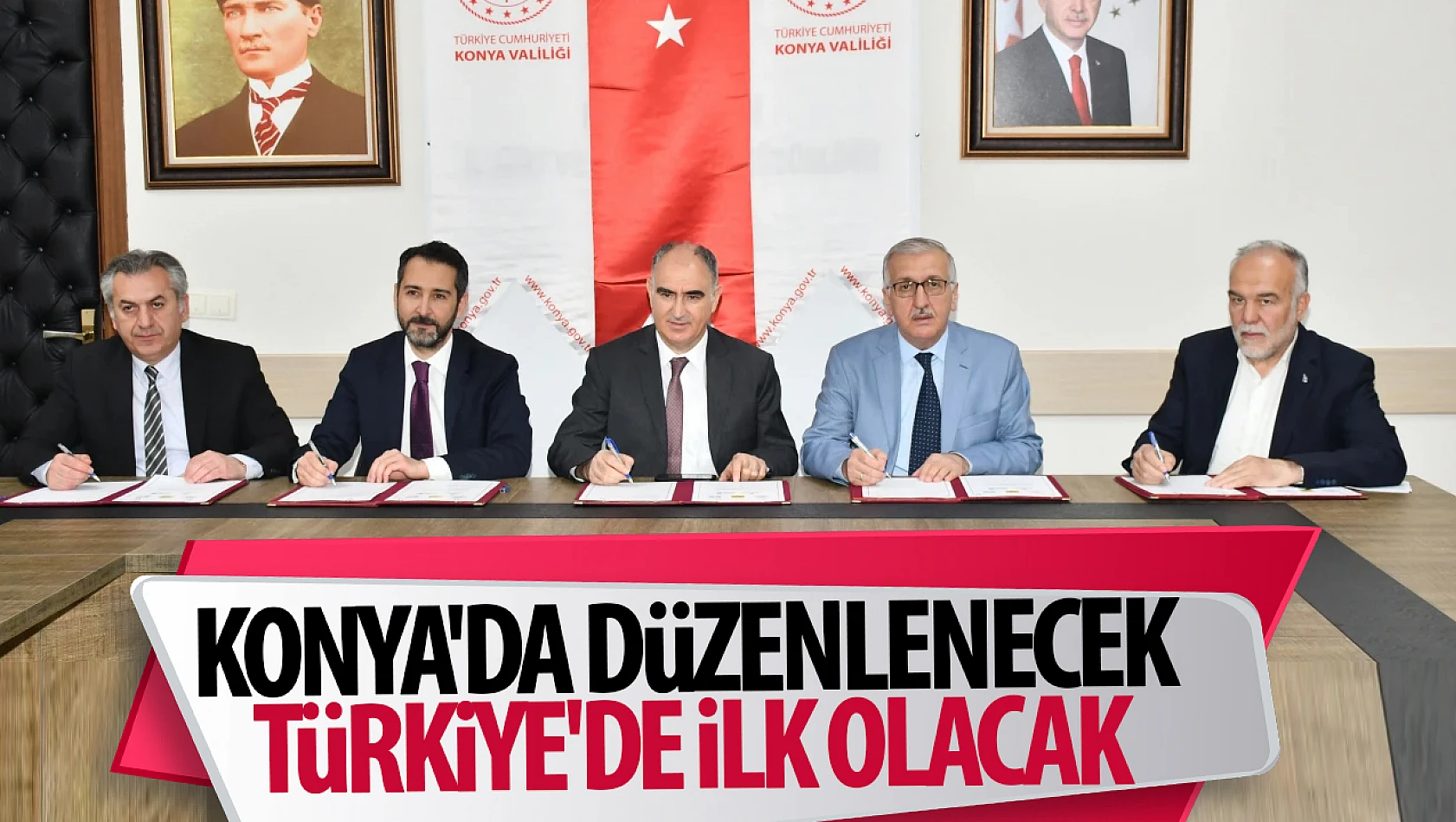Konya'da düzenlenecek Türkiye'de ilk olacak