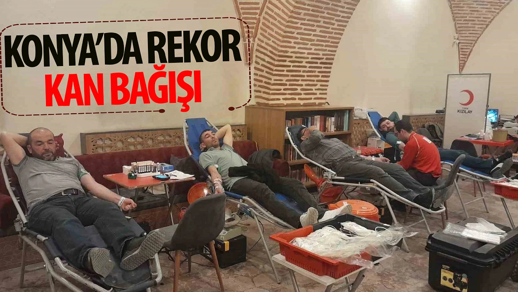 Konya'da kan bağışı : 2 günde 70 ünite kan toplandı!