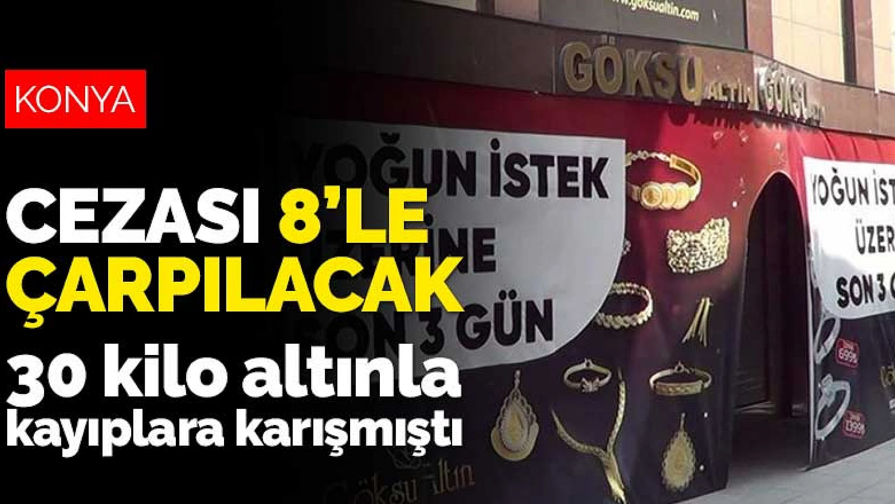 Konya'dan bavula doldurduğu 30 kilo altınla İstanbul'a kaçmıştı! Cezası 8'le çarpılacak