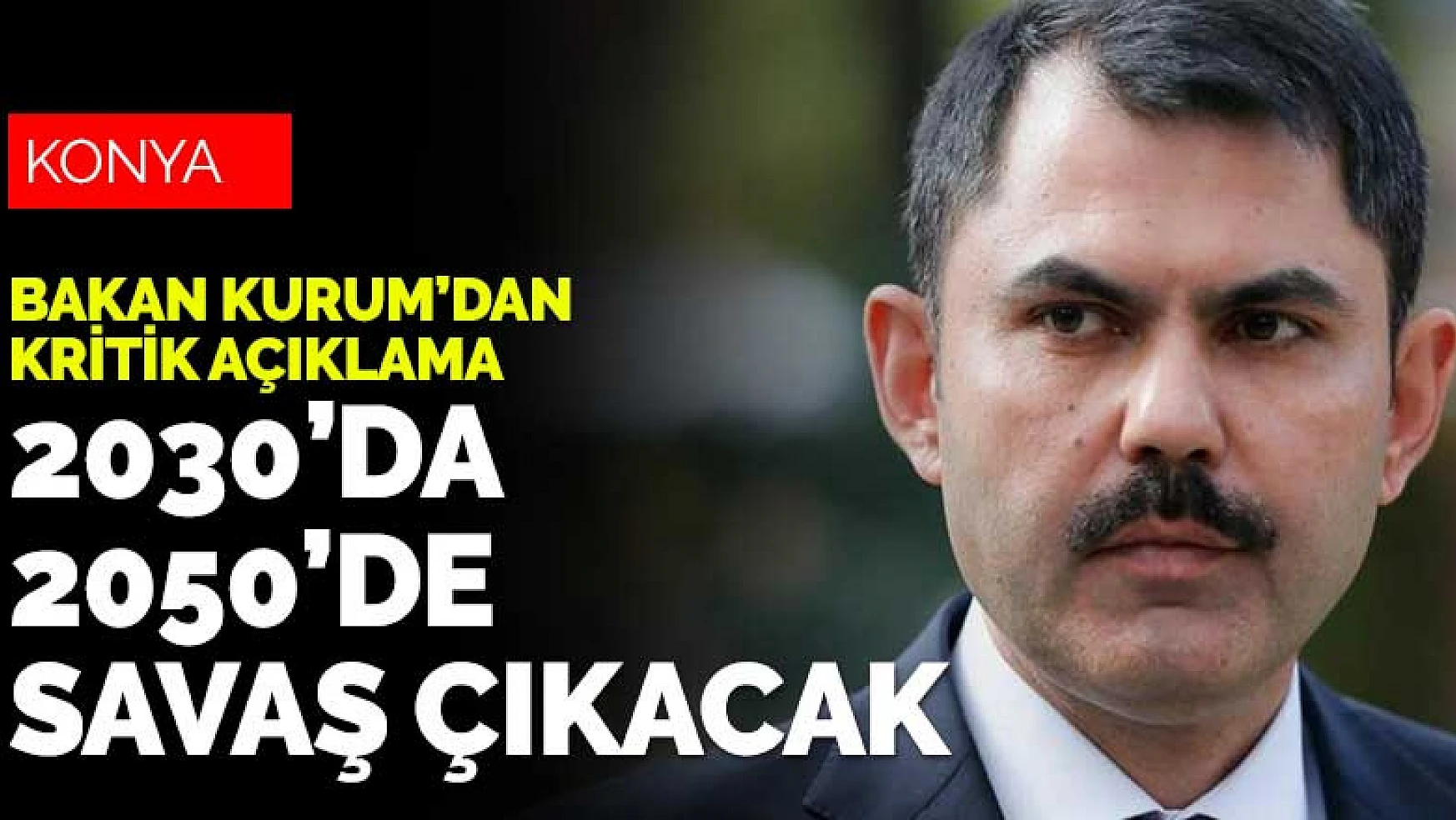 Bakan Murat Kurum'dan kritik açıklama! Savaş çıkacak