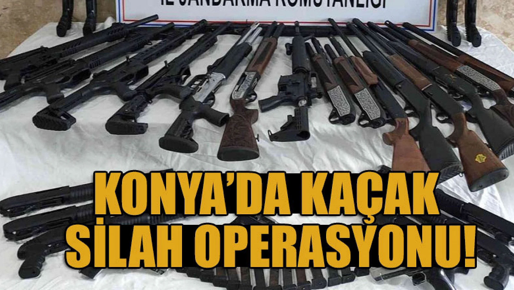 Konya'da kaçak silah operasyonu!