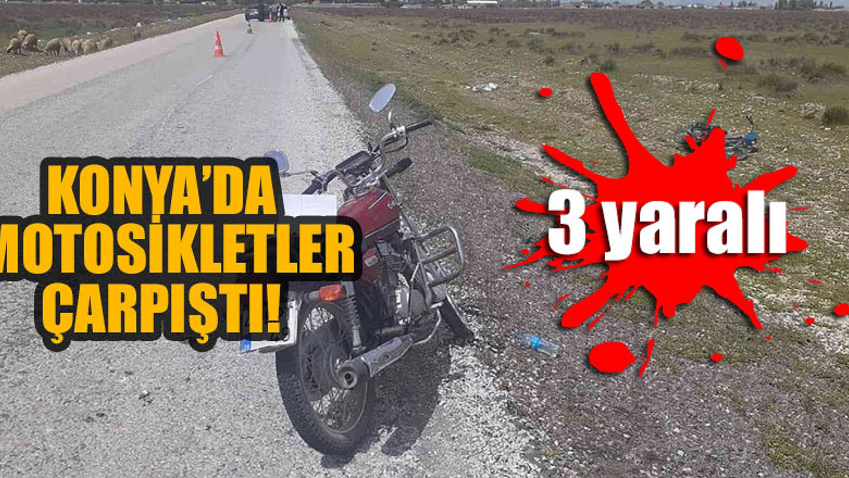 Konya'da motosikletler çarpıştı: 3 yaralı