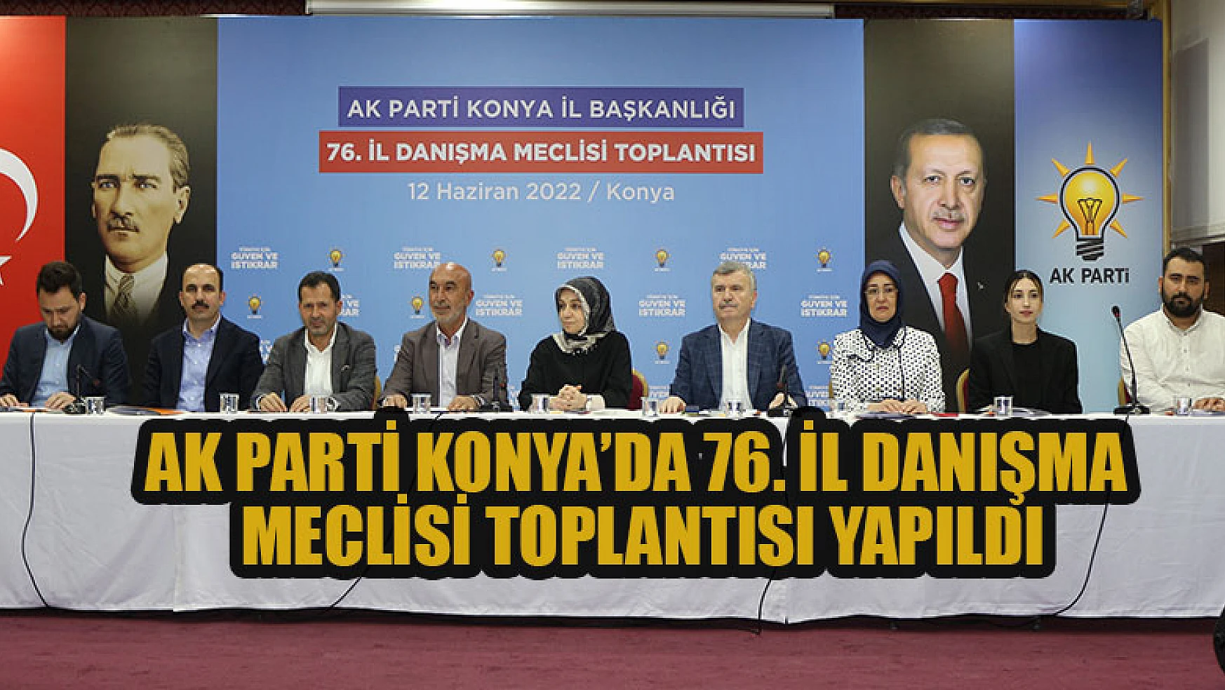 AK Parti Konya'da 76. İl Danışma Meclisi Toplantısı yapıldı