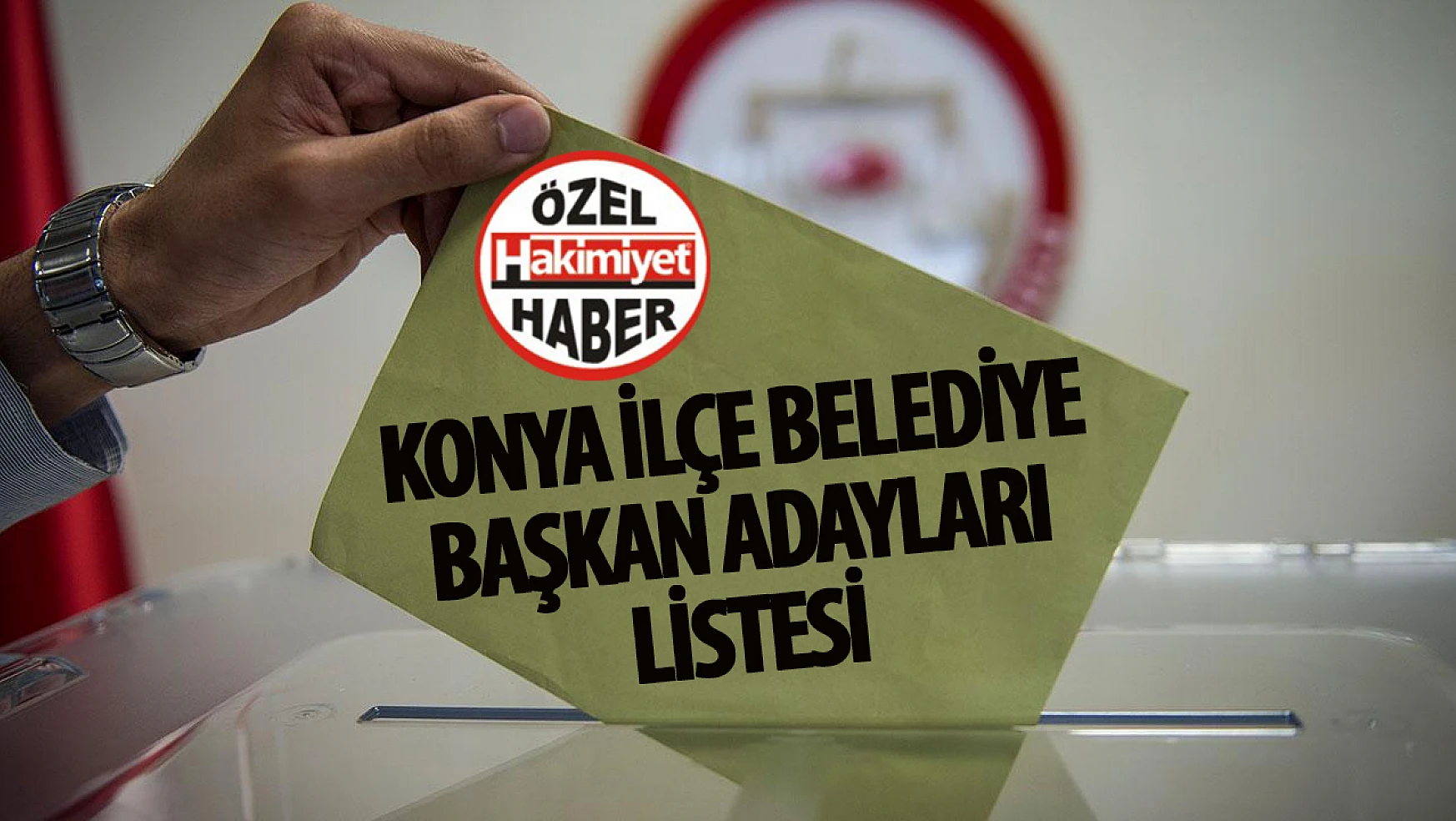 AK Parti'nin Konya İlçe Belediye Başkan Adaylarının Kesin Olmayan Listesi Sosyal Medyaya Yayıldı