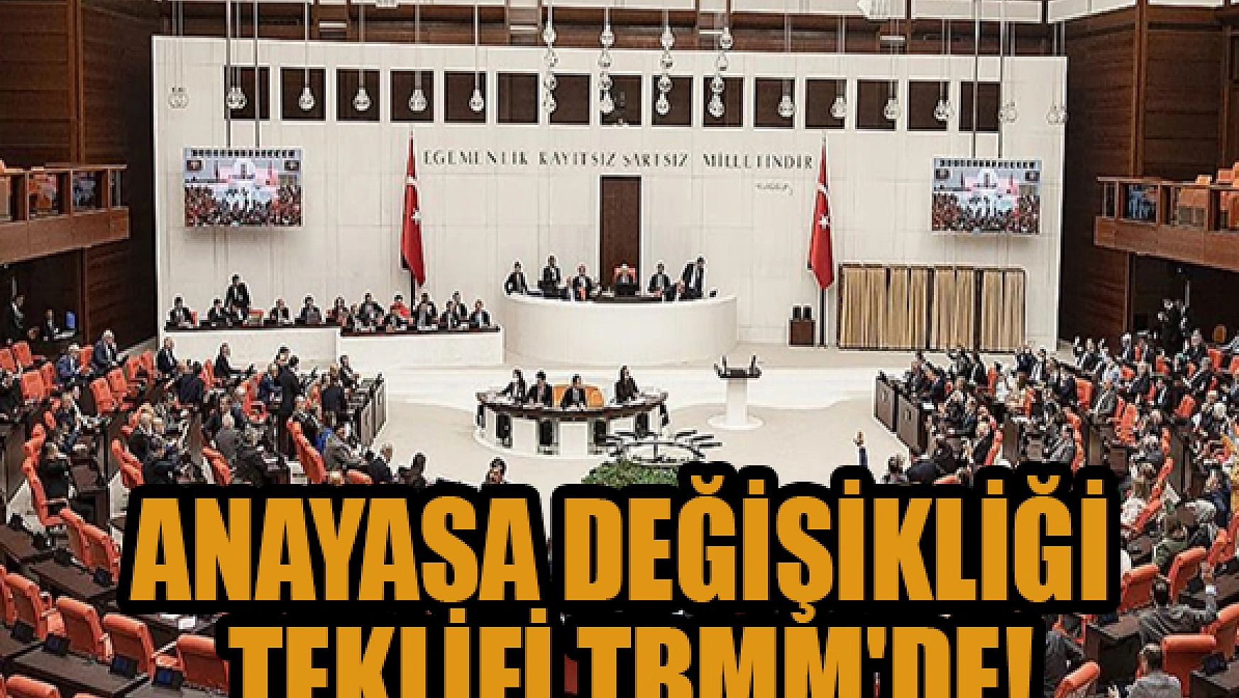 Anayasa değişikliği teklifi TBMM'de! AK Parti'den tarihi adım