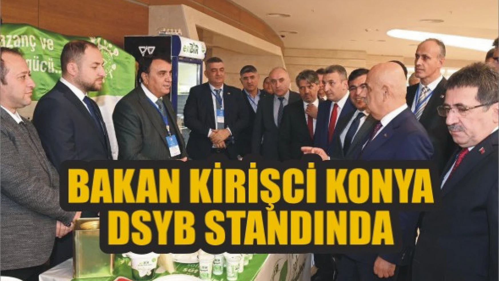 Bakan Kirişci Konya DSYB standında