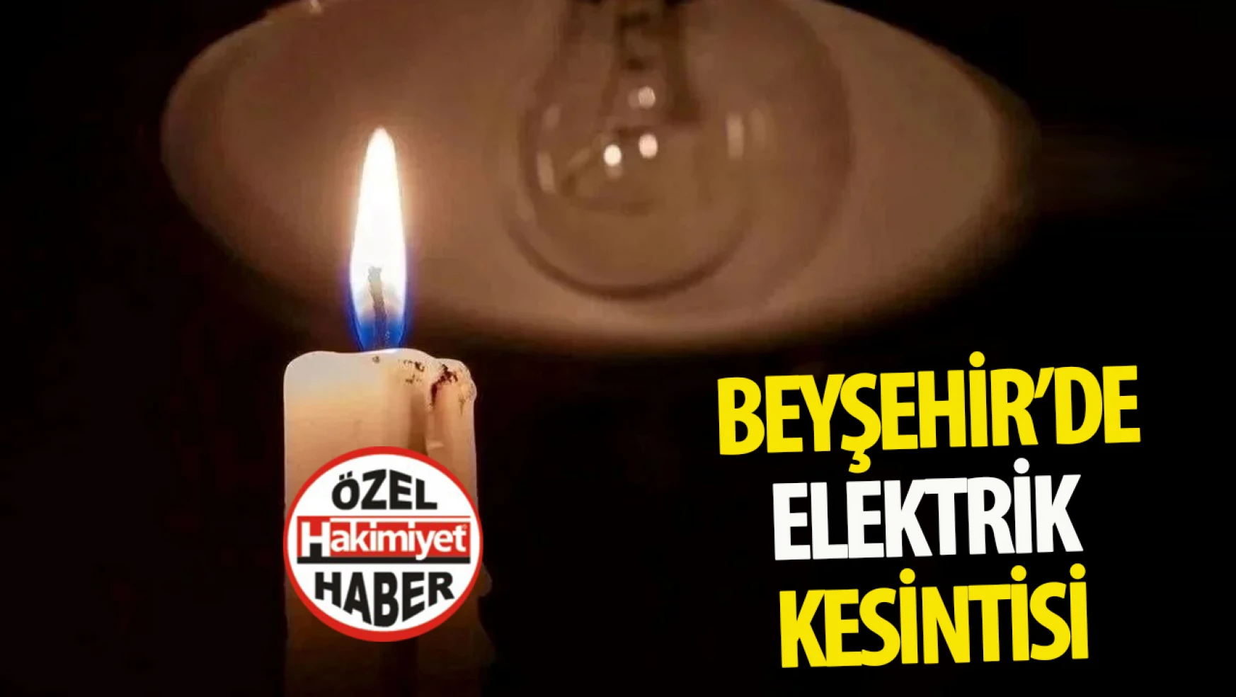 Beyşehir'de Elektrik Kesintisi Uyarısı!