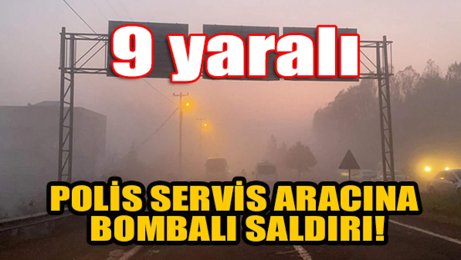 Diyarbakır'da polis servis aracına bombalı saldırı!