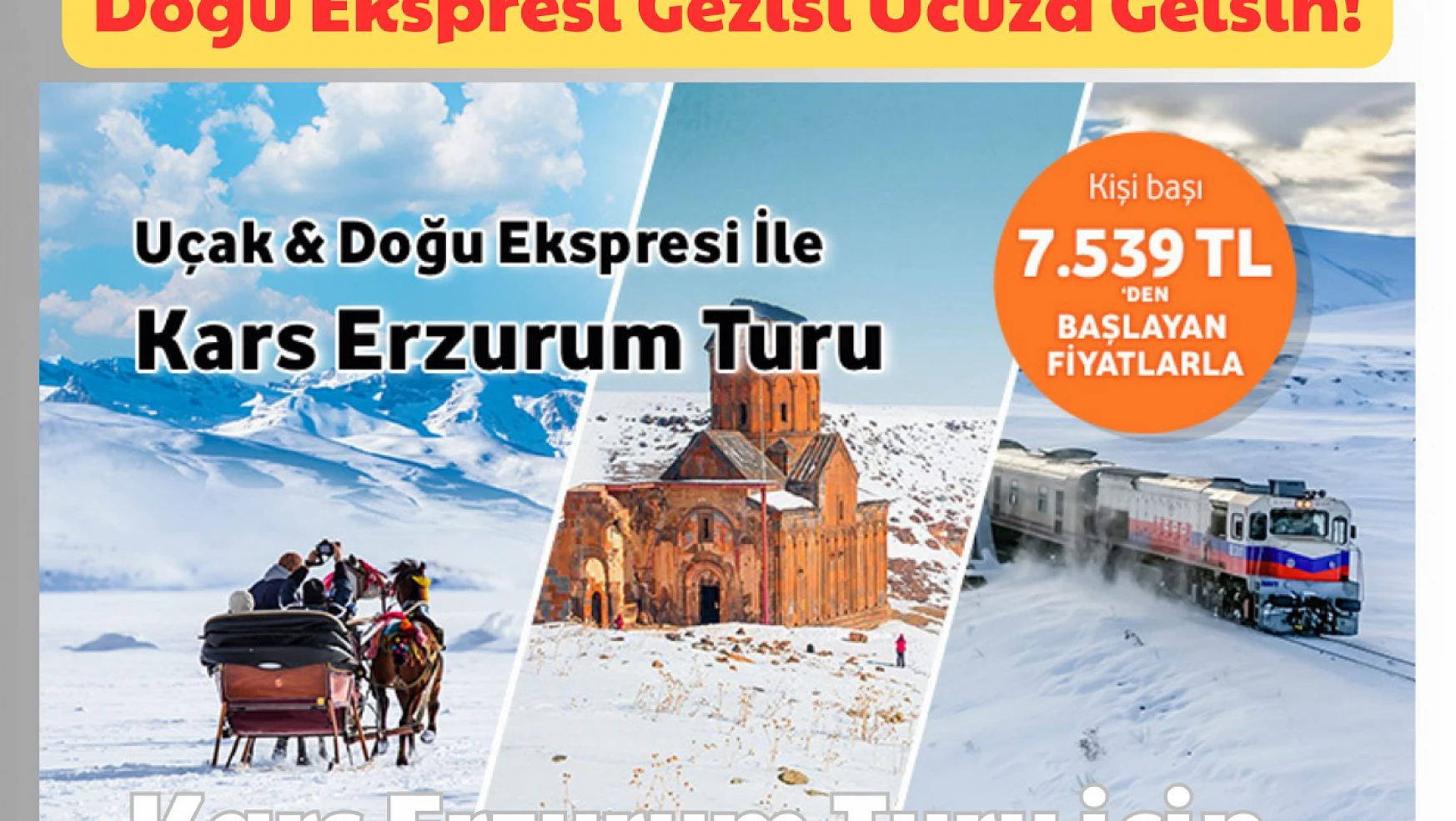 Doğu Ekspresi Gezisi Ucuza Gelsin: Kars Turları için!