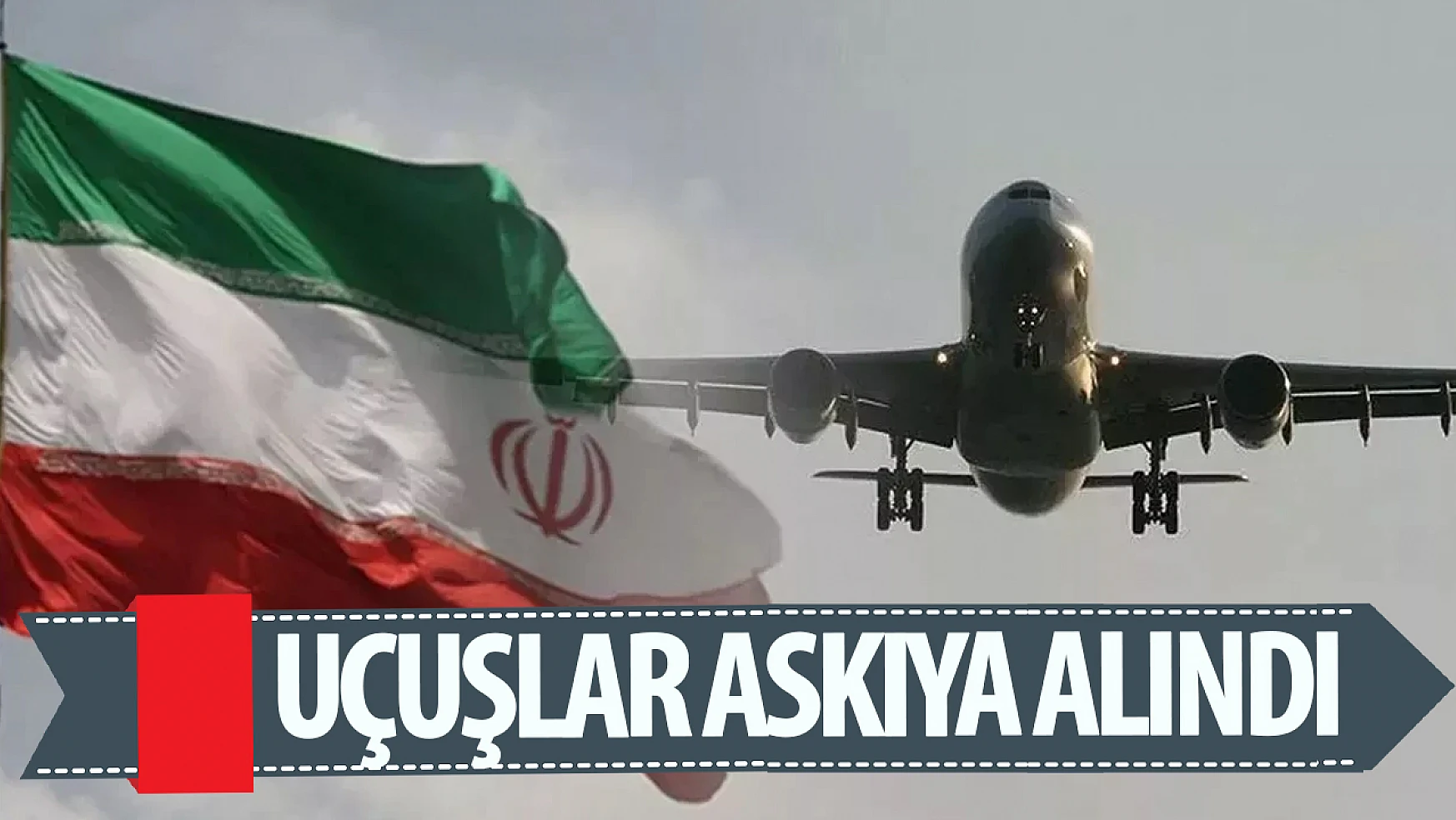 İran'da uçuşlar askıya alındı!
