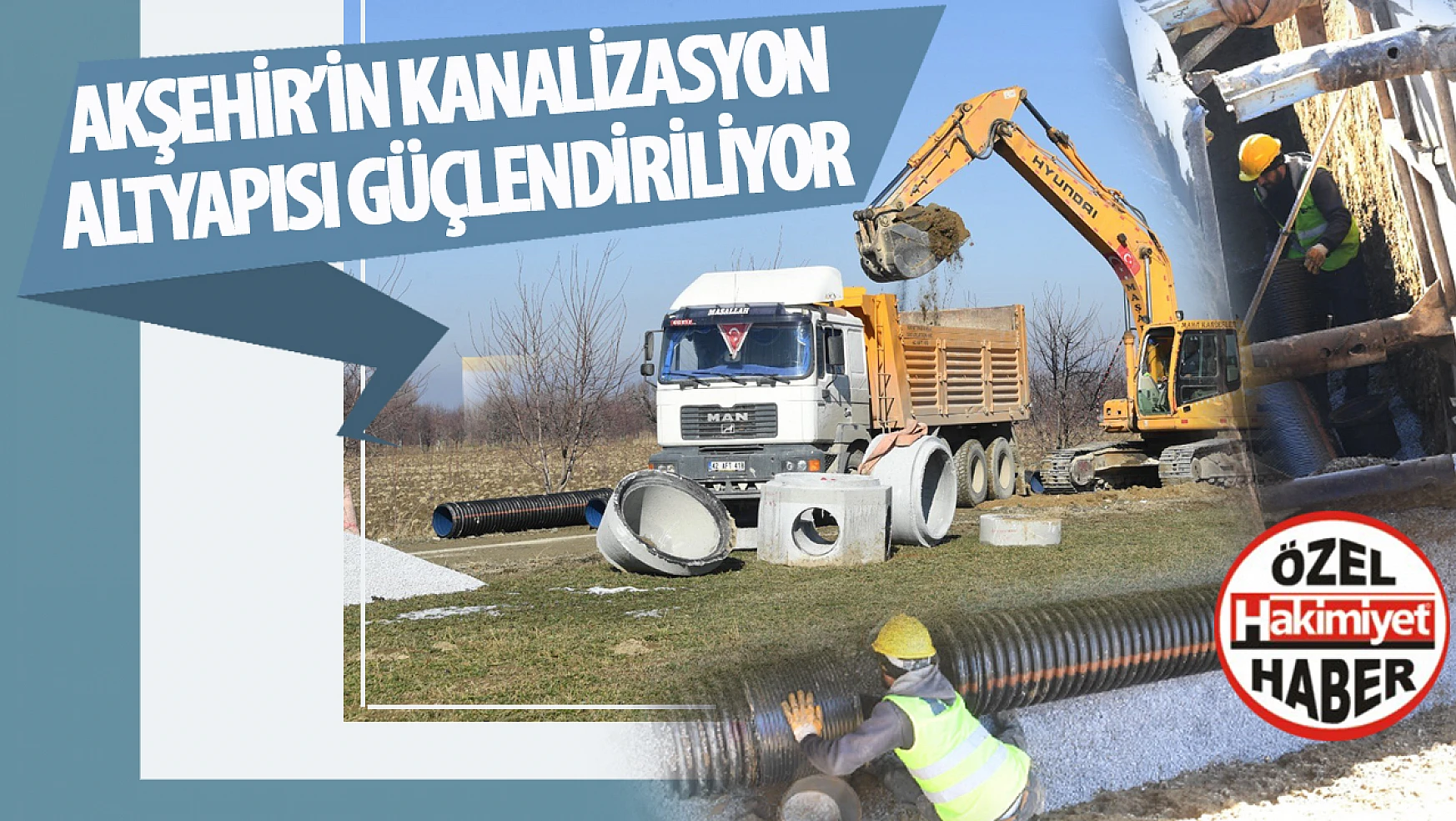 Konya Büyükşehir Belediyesi KOSKİ, Akşehir'de Kanalizasyon Alt Yapısını Güçlendiriyor