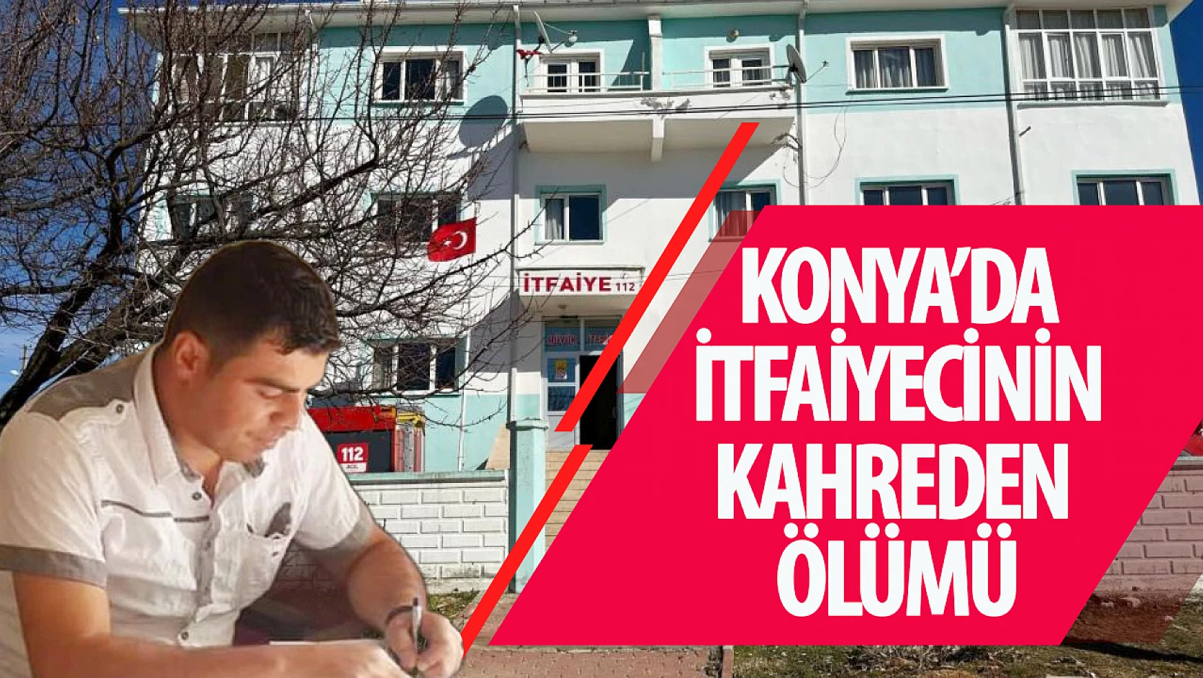 Konya'da acı olay: Kalp krizi geçiren itfaiye görevlisi yaşamını yitirdi!