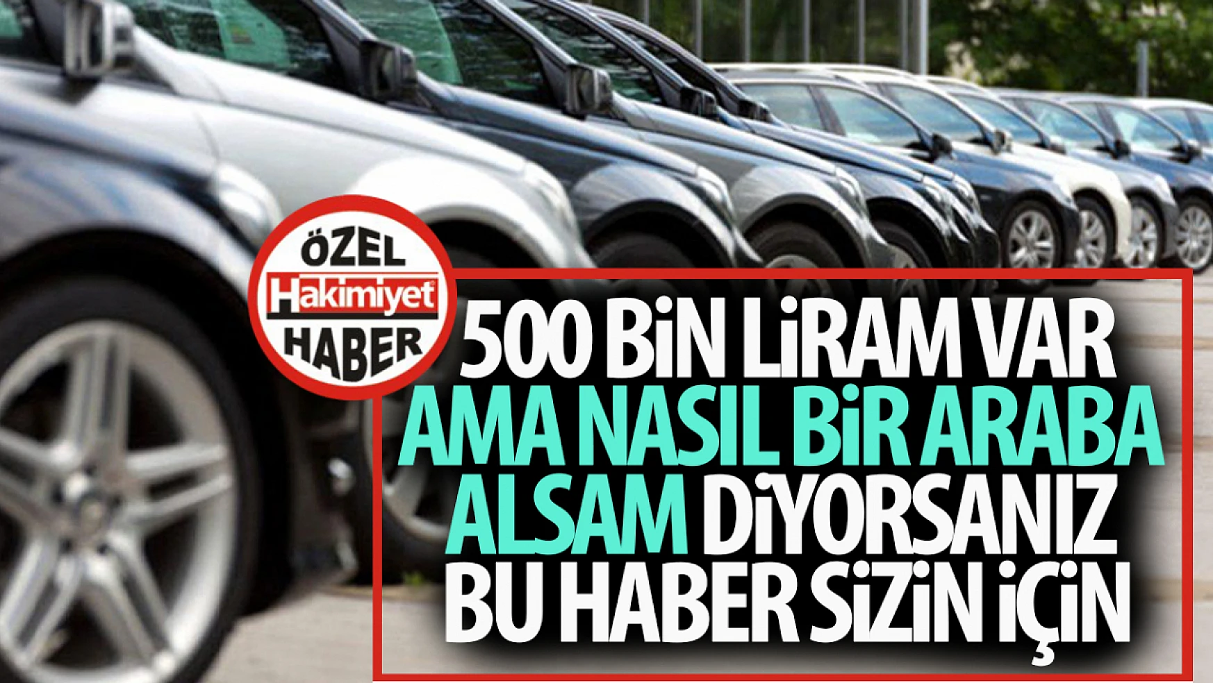 Konya'da Araç Piyasası İstikrarını Koruyor: İşte Güncel Araba Fiyatları