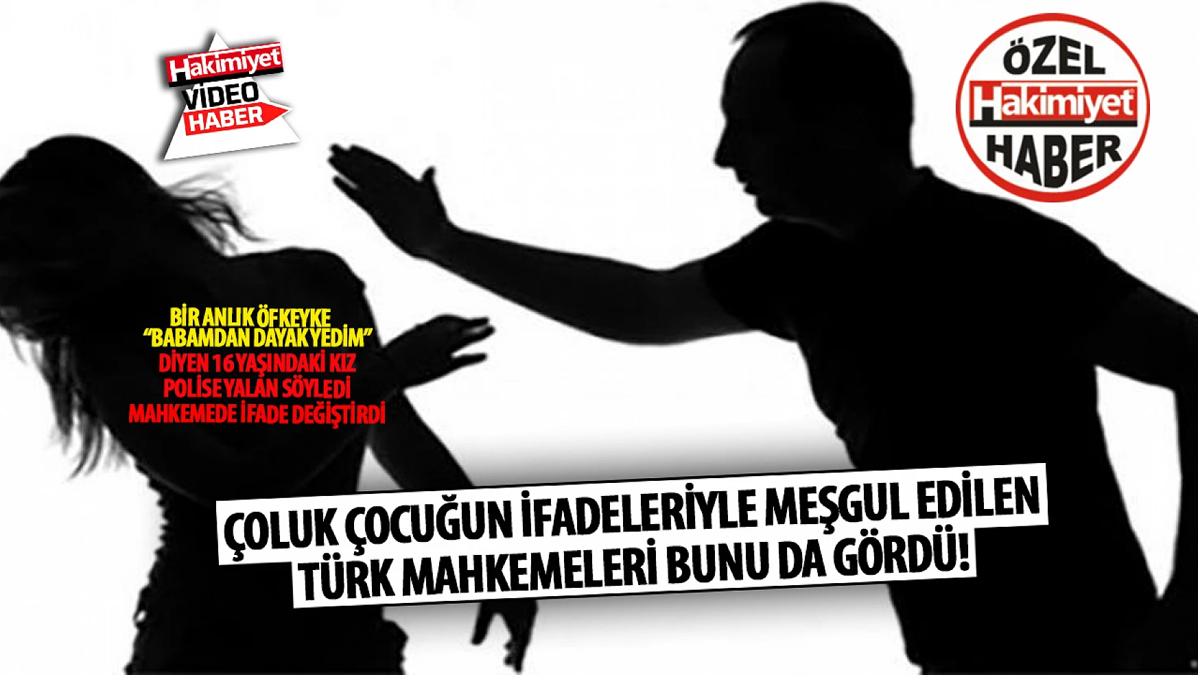 Konya'da genç kız bir anlık sinirle babasını hâkim karşısına çıkardı!