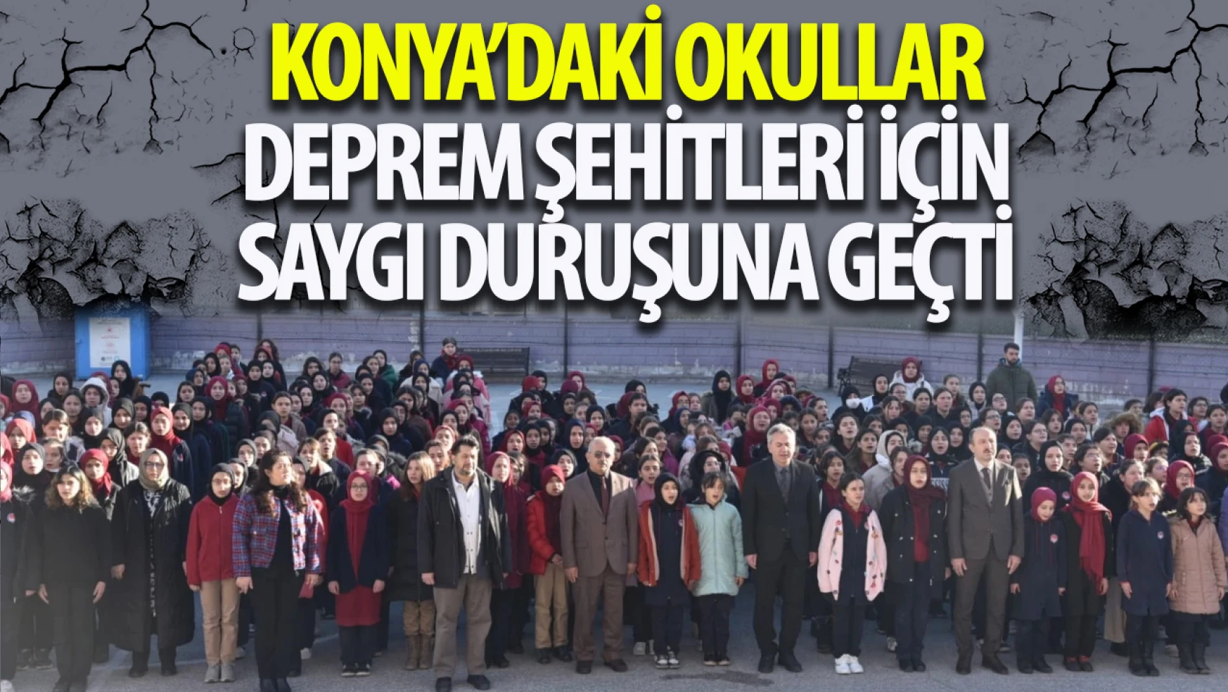 Konya'da okullarda 6 Şubat depremlerinde hayatını kaybeden vatandaşlarımız için saygı duruşu gerçekleştirildi