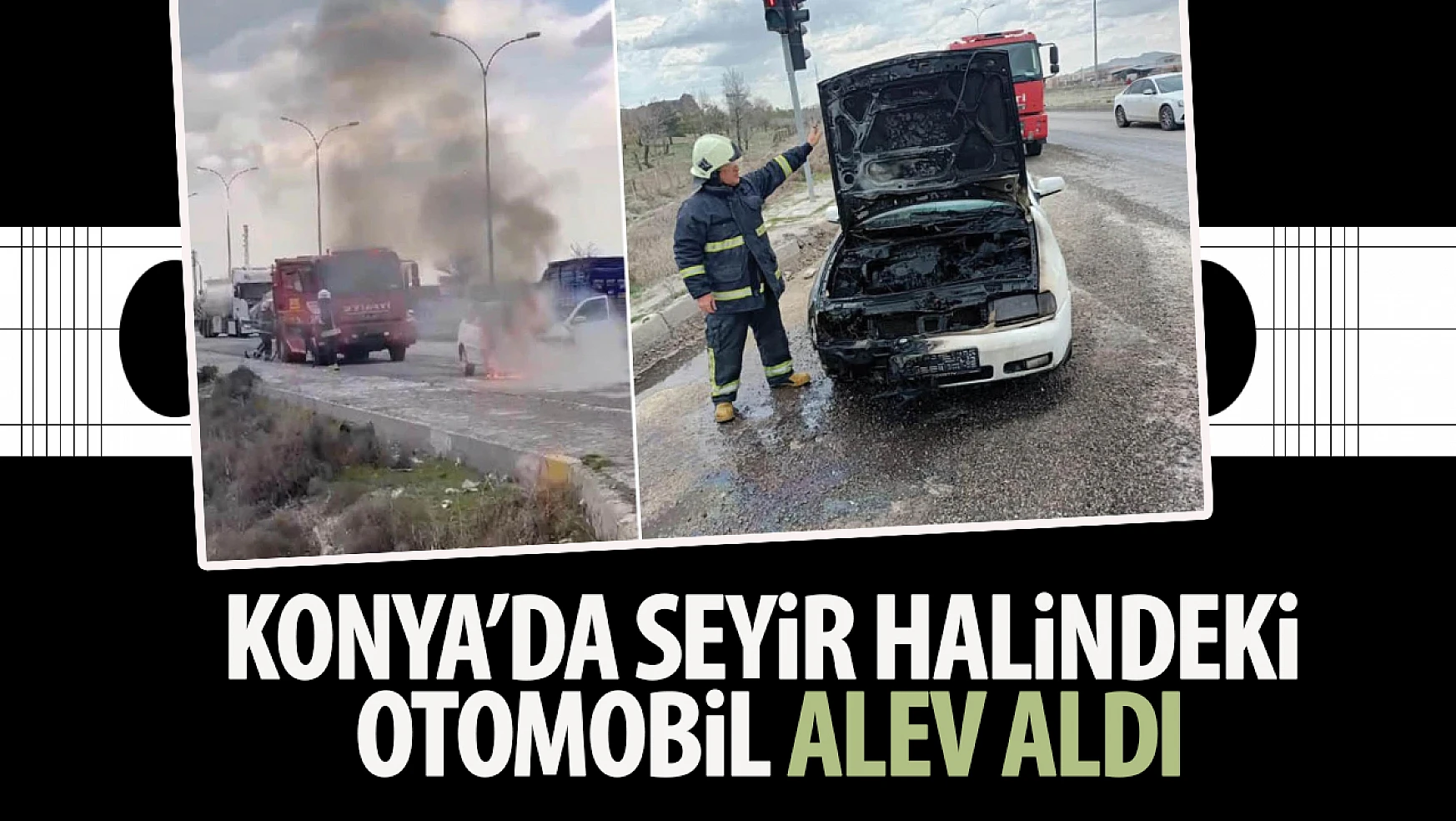 Konya'da seyir halindeki otomobil alev aldı!