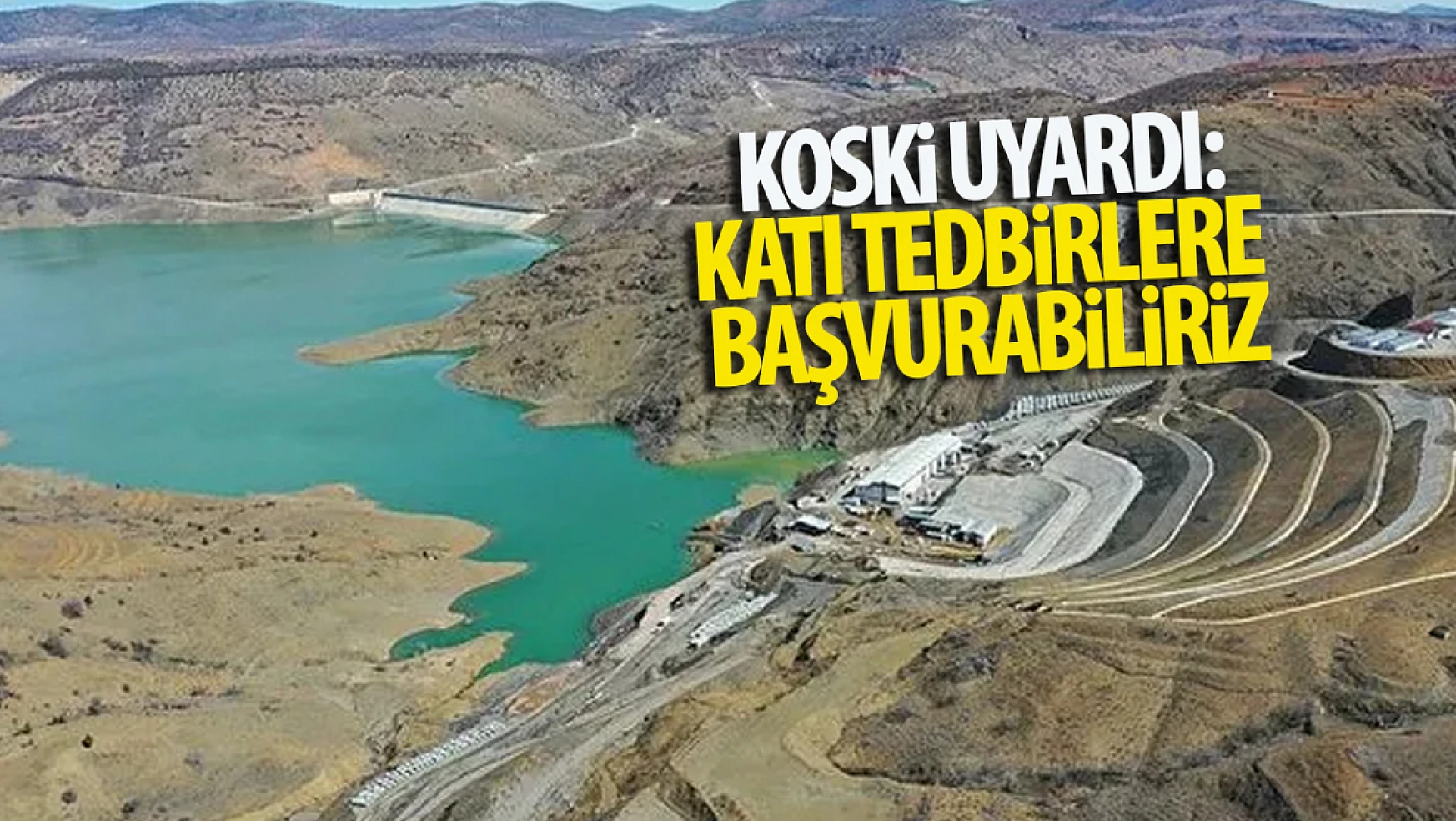 Konya'da Su Sorunu: KOSKİ Uyarıyor, Tasarruf Çağrısı Yapıldı