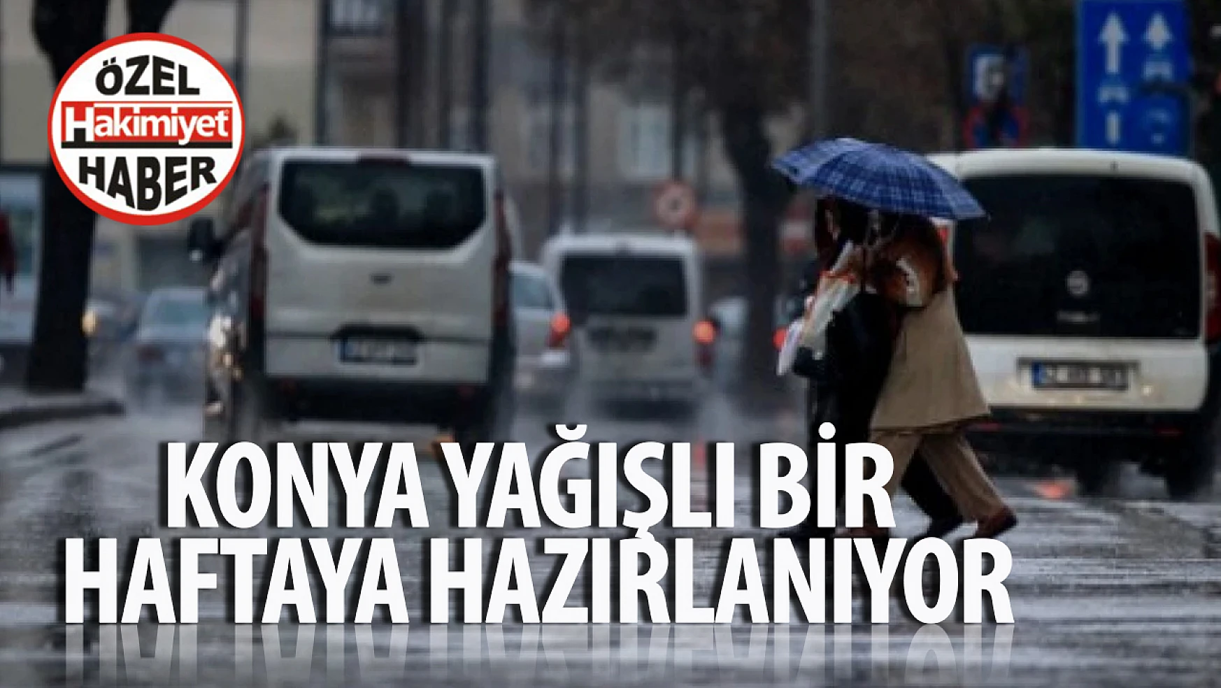 Konya'da yağış bekleniyor