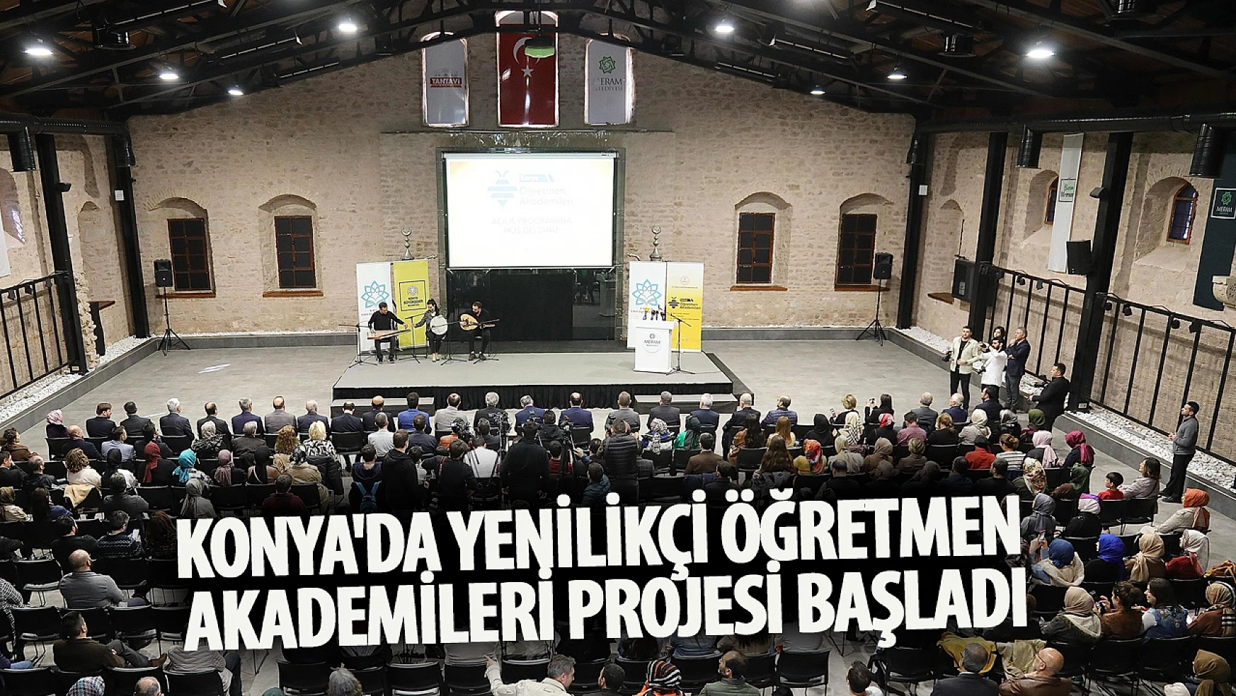 Konya'da Yenilikçi Öğretmen Akademileri Projesi Başladı
