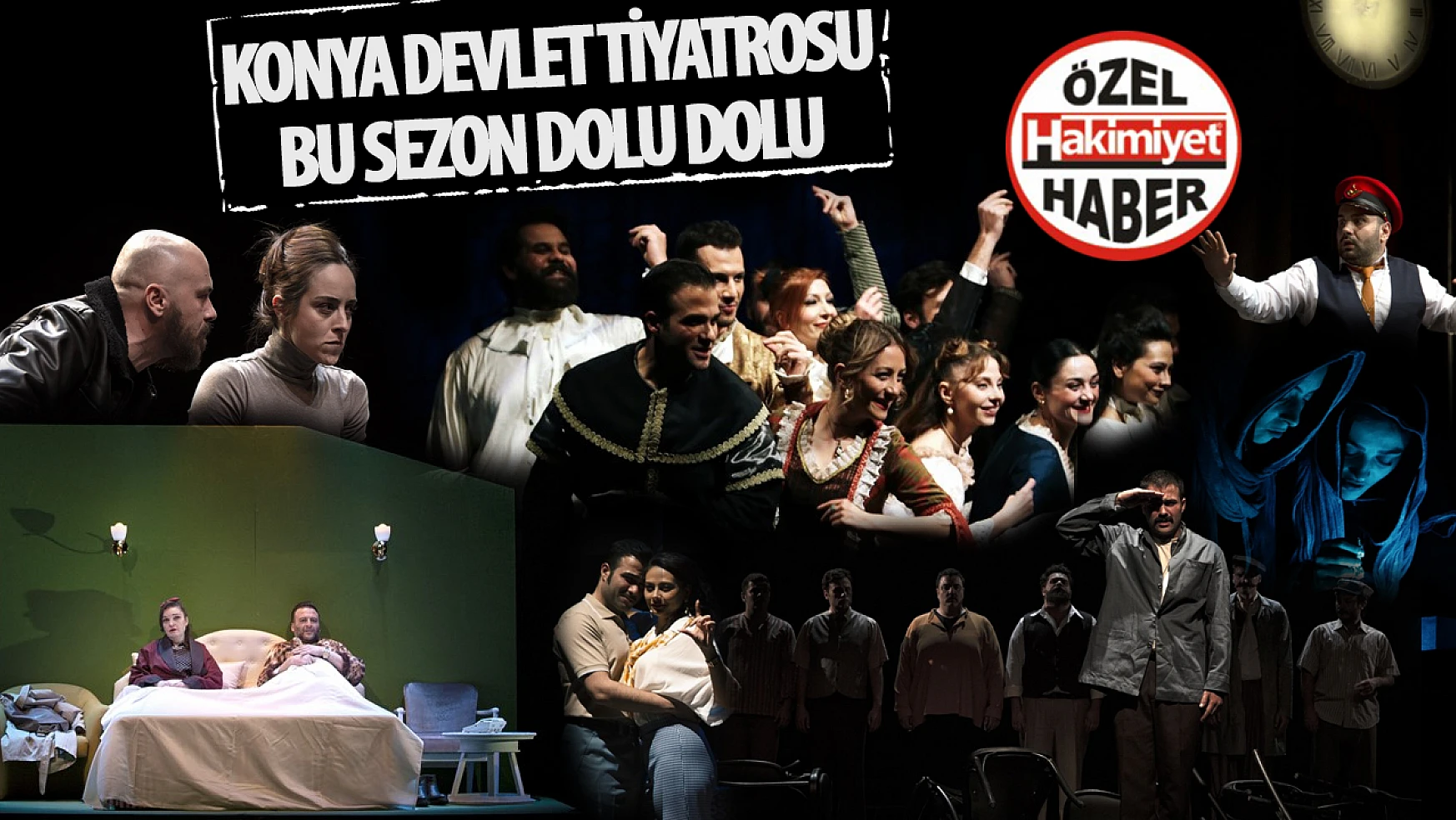 Konya Devlet Tiyatrosu'nda Dolu Dolu Bir Sezon Sanatseverleri Bekliyor