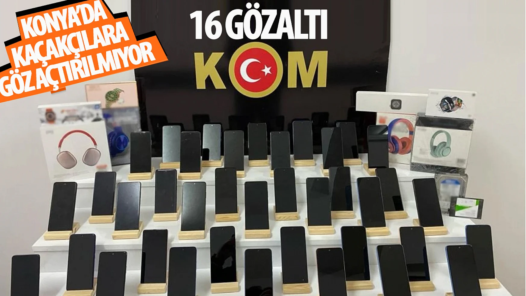 Konya'nın merkezlerine kaçakçılık operasyonu: 16 gözaltı!