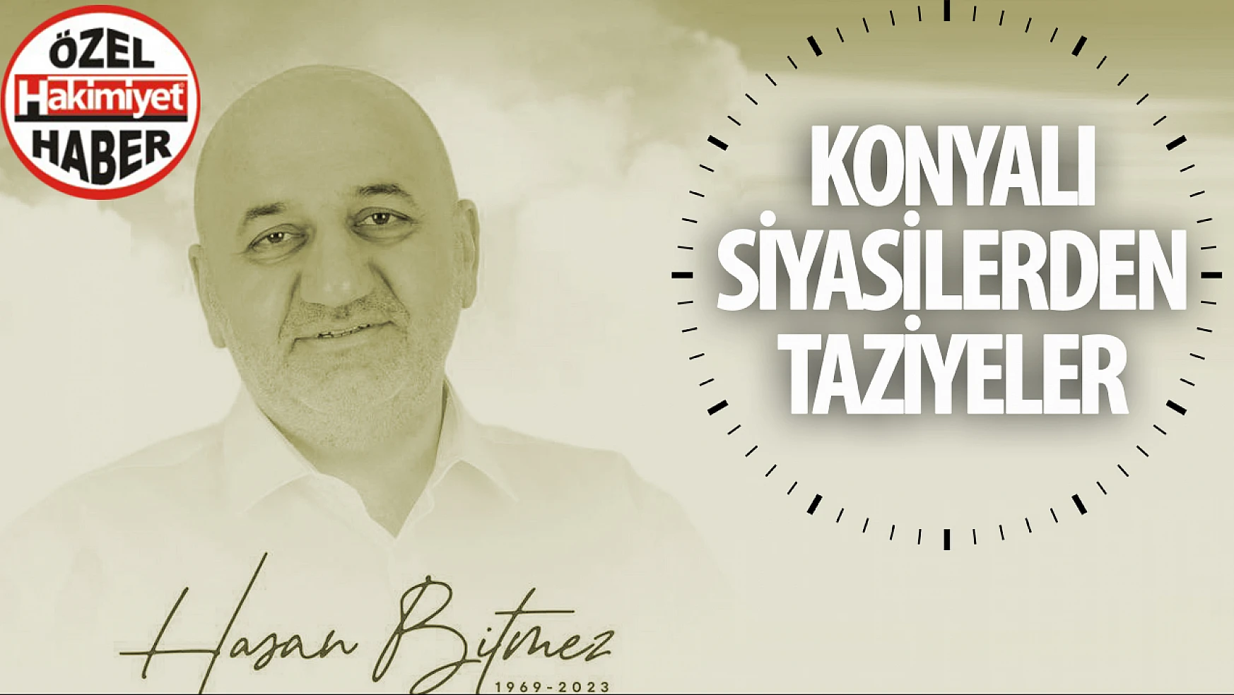 Konya Siyaseti Hasan Bitmez'e Rahmet Diledi