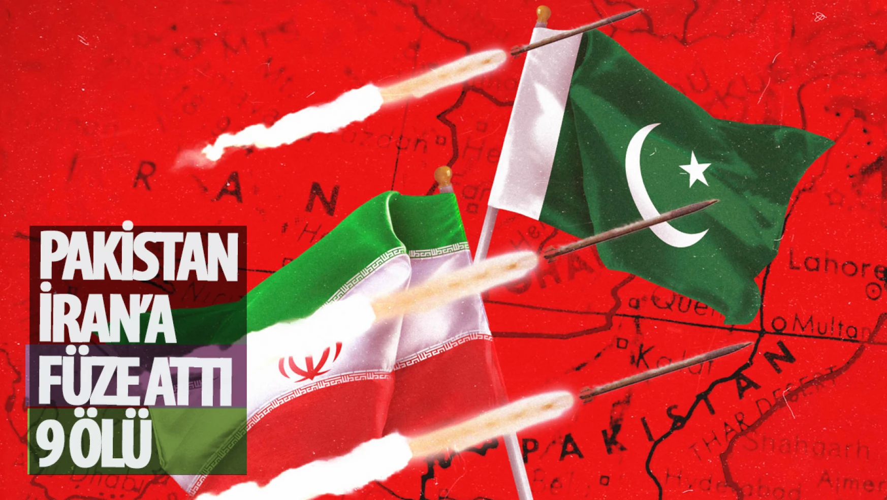 Pakistan'dan İran'a füze saldırısı: 9 ölü!