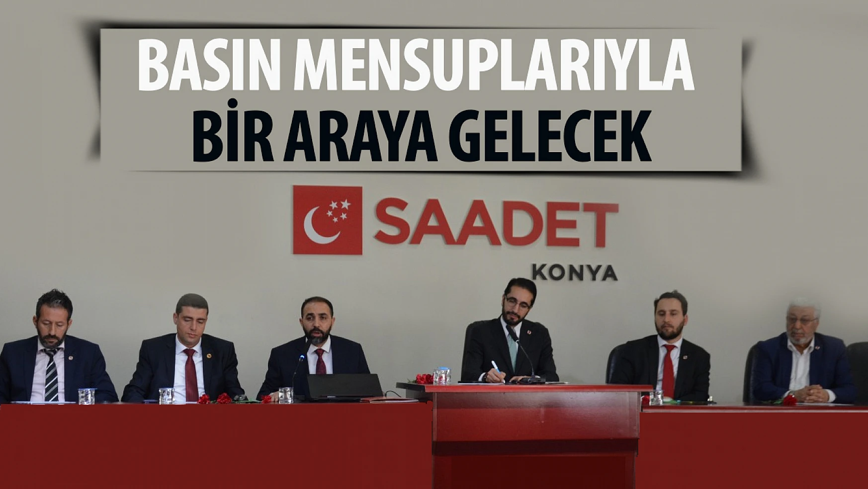 Saadet Partisi Konya Büyükşehir Belediye Başkan Adayı Karaduman Gazetecilerle Bir Araya Gelecek