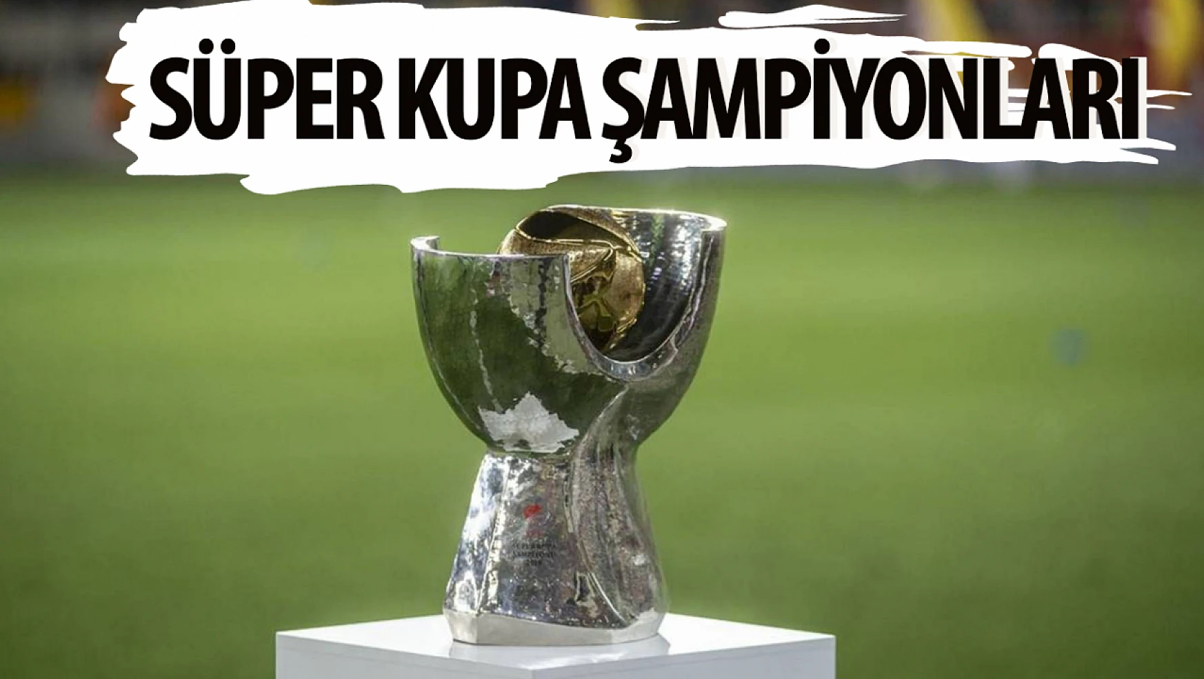 Süper Kupa Şampiyonları