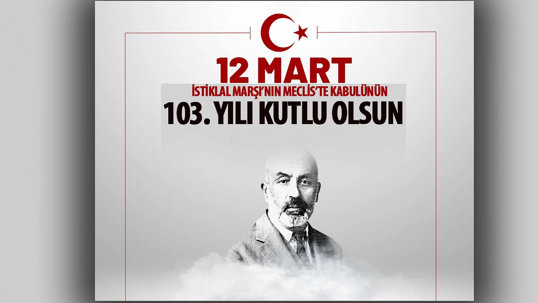 Türkiye'nin Gurur Kaynağı İstiklal Marşı, 103. Yılını Kutluyor
