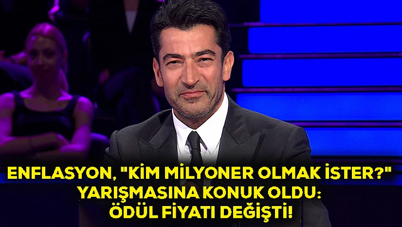 Enflasyon, 'Kim Milyoner Olmak İster?' Yarışmasına Konuk Oldu: Ödül Fiyatı Değişti!